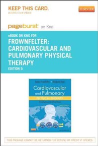 Cardiovascular and Pulmonary Physical Therapy - Pageburst E-book on Kno Retail Access Card : Evidence to Practice （5 PSC）