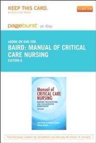 Manual of Critical Care Nursing Pageburst on Kno Retail Access Code : Nursing Interventions and Collaborative Management （6 PSC）
