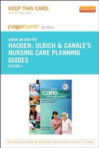 Ulrich & Canale's Nursing Care Planning Guides Pageburst on Kno Access Code : Prioritization, Delegation, and Critical Thinking （7 PSC）