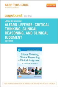 Critical Thinking, Clinical Reasoning and Clinical Judgment - Pageburst on Kno Access Code : A Practical Approach （5 PSC）