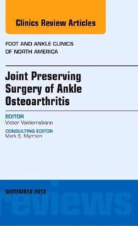 Joint Preserving Surgery of Ankle Osteoarthritis, an Issue of Foot and Ankle Clinics (The Clinics: Orthopedics)