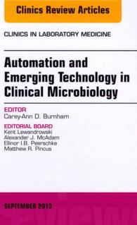 Automation and Emerging Technology in Clinical Microbiology, an Issue of Clinics in Laboratory Medicine (The Clinics: Internal Medicine)