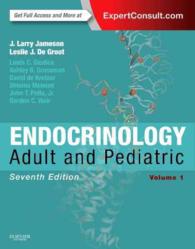 内分泌学：成人と小児（第７版・全２巻）<br>Endocrinology: Adult and Pediatric, 2-Volume Set （7TH）