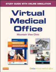 Virtual Medical Office for Kinn's the Medical Assistant : An Applied Learning Approach （12 PAP/PSC）