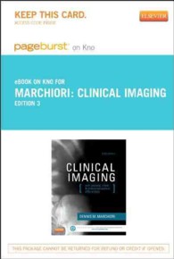 Clinical Imaging Pageburst on Kno Retail Access Code : With Skeletal, Chest and Abdomen Pattern Differentials （3 PSC）