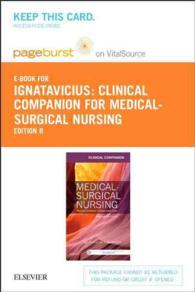 Clinical Companion for Medical-surgical Nursing Pageburst E-book on Vitalsource Retail Access Card : Patient-centered Collaborative Care （8 PSC）