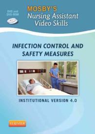 Infection Control and Safety Measures : Institutional Version 4.0 (Mosby's Nursing Assistant Video Skills) （1 DVD/DVDR）