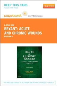 Acute and Chronic Wounds - Elsevier E-Book on VitalSource : Current Management Concepts （4 PSC）