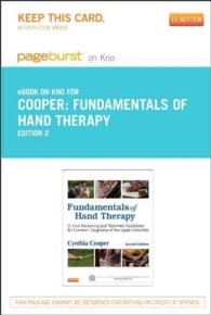 Fundamentals of Hand Therapy Pageburst on Kno Retail Access Code : Clinical Reasoning and Treatment Guidelines for Common Diagnoses of the Upper Extre （2 PSC）