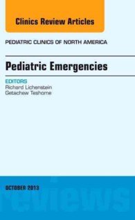 Pediatric Emergencies, an Issue of Pediatric Clinics (The Clinics: Internal Medicine)