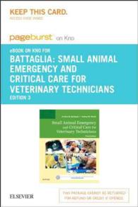 Small Animal Emergency and Critical Care for Veterinary Technicians Pageburst E-book on Kno Retail Access Card （3 PSC）