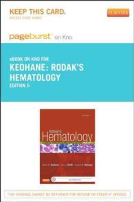 Rodak's Hematology Pageburst on KNO Retail Access Code : Clinical Principles and Applications （5 PSC）