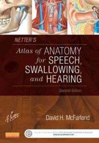 Netter's Atlas of Anatomy for Speech， Swallowing， and Hearing