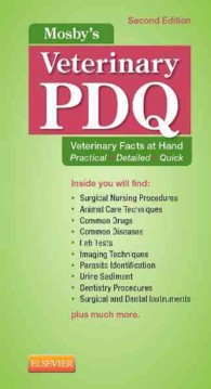 Mosby's Veterinary PDQ : Veterinary Facts at Hand Practical - Detailed - Quick （2 SPI）