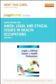 Legal and Ethical Issues for Health Professions Pageburst E-book on Kno Retail Access Card （3 PSC）