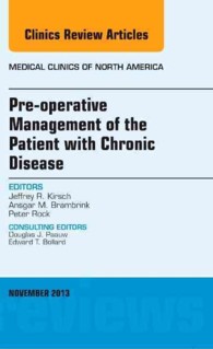 Pre-Operative Management of the Patient with Chronic Disease, an Issue of Medical Clinics (The Clinics: Internal Medicine)