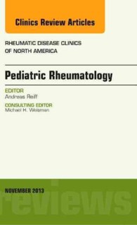 Pediatric Rheumatology, an Issue of Rheumatic Disease Clinics (The Clinics: Internal Medicine)