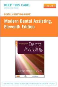 Dental Assisting Online for Modern Dental Assisting, User Guide and Access Code （11 PAP/PSC）