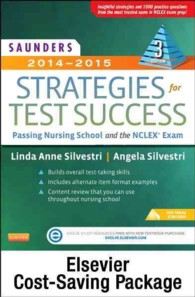 Saunders 2014-2015 Strategies for Test Success Pageburst E-book on KNO Access Code + Saunders 2014-2015 Strategies for Test Success Evolve Access Code （3 PSC）