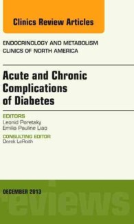 Acute and Chronic Complications of Diabetes, an Issue of Endocrinology and Metabolism Clinics (The Clinics: Radiology)