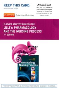 Elsevier Adaptive Quizzing for Lilley Pharmacology and the Nursing Process （7 PSC）
