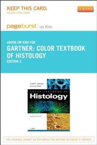 Color Textbook of Histology : Pageburst E-book on Kno （3 PSC）