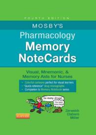モスビー看護師のための薬物学記憶ノートカード（第４版）<br>Mosby's Pharmacology Memory Notecards : Visual, Mnemonic, & Memory AIDS for Nurses （4 SPI）