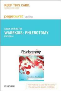 Phlebotomy Pageburst on KNO Retail Access Code : Worktext and Procedures Manual （4 PSC）