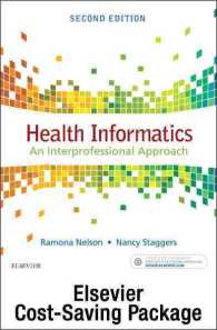 Health Informatics Online for Nelson and Staggers : Health Informatics: an Interprofessional Approach （2 PAP/PSC）