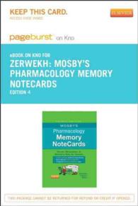 Mosby's Pharmacology Memory Notecards Pageburst E-book on Kno Retail Access Card : Visual, Mnemonic, and Memory AIDS for Nurses （4 PSC）