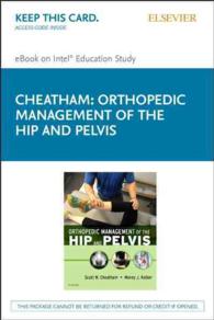 Orthopedic Management of the Hip and Pelvis Intel Education Study Access Code （1 PSC）