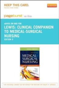 Clinical Companion to Medical-Surgical Nursing Pageburst KNO Retail Access Code : Assessment and Management of Clinical Problems （9 PSC）
