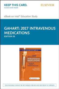 Intravenous Medications 2017 - Elsevier eBook on Intel Education Study : A Handbook for Nurses and Health Professionals （33 PSC）