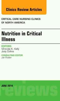 Nutrition in Critical Illness, an Issue of Critical Nursing Clinics (The Clinics: Nursing)
