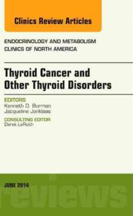 Thyroid Cancer and Other Thyroid Disorders, an Issue of Endocrinology and Metabolism Clinics of North America (The Clinics: Internal Medicine)