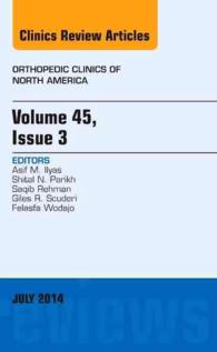 Volume 45, Issue 3, an Issue of Orthopedic Clinics (The Clinics: Orthopedics)