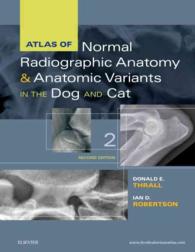 Atlas of Normal Radiographic Anatomy and Anatomic Variants in the Dog and Cat
