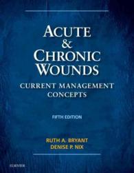 Acute and Chronic Wounds : Current Management Concepts