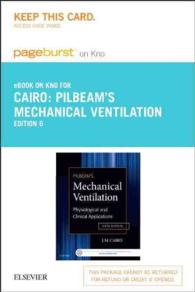 Pilbeam's Mechanical Ventilation, Pageburst E-book on Kno : Physiological and Clinical Applications （6 PSC）