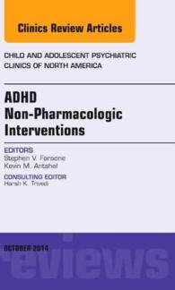 ADHD: Non-Pharmacologic Interventions, an Issue of Child and Adolescent Psychiatric Clinics of North America (The Clinics: Internal Medicine)