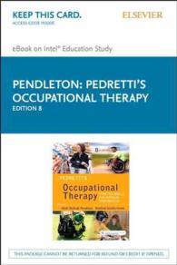 Pedretti's Occupational Therapy : Practice Skills for Physical Dysfunction - Elsevier Ebook on Intel Education Study （8 PSC）