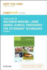 Large Animal Clinical Procedures for Veterinary Technicians - Pageburst E-book on Kno Retail Access Card （3 PSC）