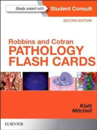 ロビンス病理学フラッシュカード（第２版）<br>Robbins and Cotran Pathology Flash Cards (Robbins Pathology) （2ND）