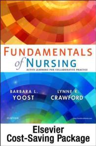 Fundamentals of Nursing + Elsevier Adaptive Quizzing Access Card : Active Learning for Collaborative Practice （PAP/PSC）
