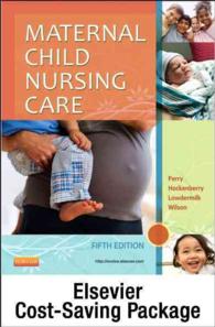 Elsevier Adaptive Learning Access Card + Elsevier Adaptive Quizzing for Maternal Child Nursing Care Access Card （5 PCK PSC）