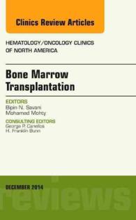 Bone Marrow Transplantation, an Issue of Hematology/Oncology Clinics of North America (The Clinics: Internal Medicine)