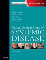 全身性疾患の皮膚徴候（第５版）<br>Dermatological Signs of Systemic Disease （5TH）