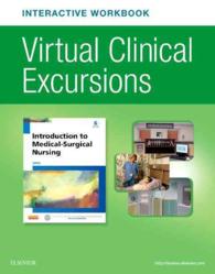 Introduction to Medical-Surgical Nursing Virtual Clinical Excursions （6 CSM INA）