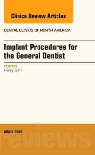 Implant Procedures for the General Dentist, an Issue of Dental Clinics of North America (The Clinics: Dentistry)