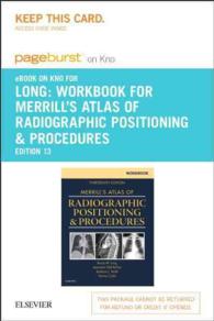 Merrill's Atlas of Radiographic Positioning and Procedures Pageburst E-book on Kno Retail Access Card （13 PSC WKB）